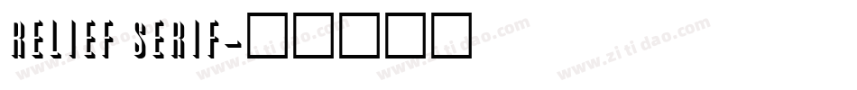 Relief Serif字体转换